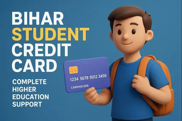 Bihar Student Credit Card: Complete Higher Education Support with Meri Shiksha